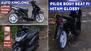 Pilox Body Beat Fi Hitam Glossy Pakai Diton Modal 100k Auto Kinclong