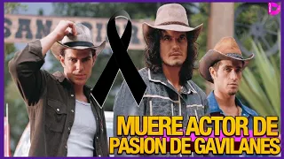 ¡TRAGEDIA! Muere Actor De Pasión De Gavilanes