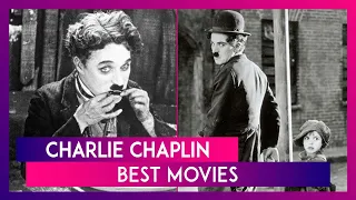 Charlie Chaplin 131st Birth Anniversary: From The Kid To Limelight, Best Movies Of The Legend