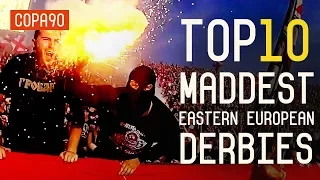 The Maddest Derbies In Eastern Europe