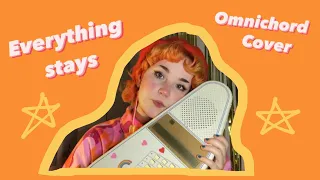 Everything Stays - Adventure Time Omnichord Cover