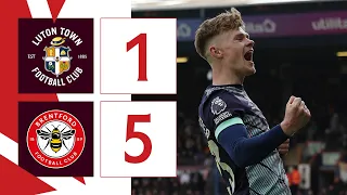 Wissa, Pinnock, Schade + Lewis-Potter ALL SCORE 🤩 | Luton 1 Brentford 5 | Premier League Highlights