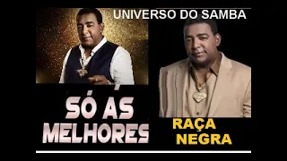 RAÇA NEGRA SÓ AS ANTIGAS E MELHORES SELEÇÃO parte 2 UNIVERSO DO SAMBA