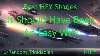 Best HFY Reddit Stories: It Should Have Been An Easy Win