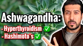 Ashwagandha and Thyroid | Is Ashwagandha SAFE for Thyroid Health?