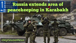 Russia changes peacekeeping area in Nagorno Karabakh