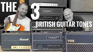 The 3 British Guitar Tones! Hiwatt vs Marshall vs Vox