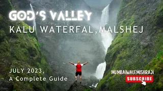 Kalu waterfall | God’s Valley | Malshej | How to reach, contact details, trek path #kaluwaterfall