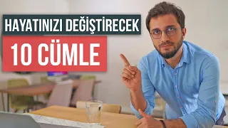 HAYATINIZI DEĞİŞTİRECEK 10 CÜMLE