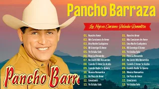 Pancho Barraza 2024 ~ 15  Las Mejores Canciones 2024 ~ Álbum Más Famoso de Pancho Barraza