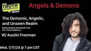 ANGELS, DEMONS, & APOLOGETICS