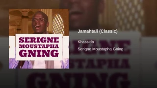 Jamahtali (Classic) feat. S. Moustapha Gning | Khassida