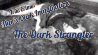 The Dark Strangler