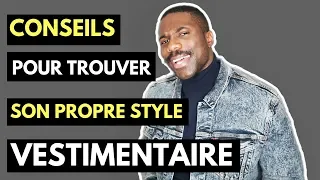 Comment TROUVER SON PROPRE STYLE || 5 CONSEILS + UN BONUS || #AuMasculin