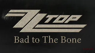 ZZ Top - Bad to the Bone - Rock & Rock