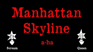 a ha - Manhattan Skyline - Karaoke