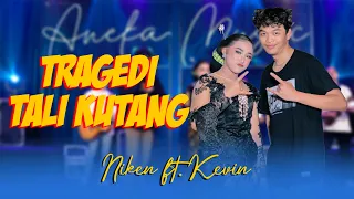 Niken Salindry ft Kevin Ihza - TRAGEDI TALI KOTANG (Official Music Video ANEKA SAFARI)