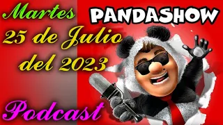 Martes de bromitas bien shubidubi en El Panda Show 25 de Julio del 2023