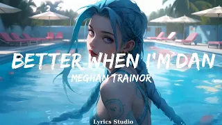 Meghan Trainor - Better When I'm Dancin'  || Music Valery