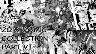 2018 Comic Collection, pt. VI | Vlog