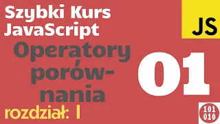 Operatory porównania w JavaScript - [Szybki Kurs JavaScript] #13