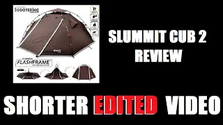 SLUMMIT CUB 2 TENT "Best tent" (Scootering Magazine)...bexbugoutsurvivor .