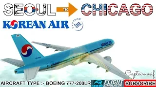 RFS-Real Flight Simulator: Seoul (ICN) To Chicago (ORD): Korean airways: TIME LAPSE