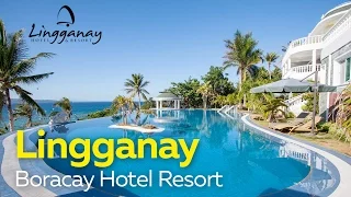 Hotel Lingganay Boracay Hotel Resort on Boracay Island