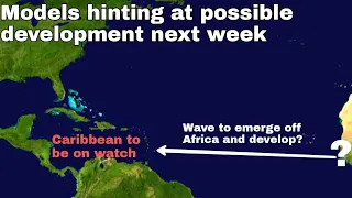 Tropical wave to develop in the latter part of June? • Caribbean to keep an eye