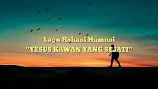 Yesus Kawan Yang Sejati