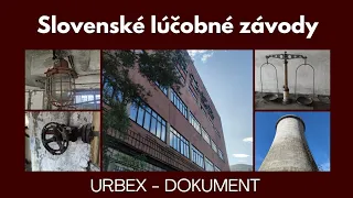 🏚️ Opustená fabrika - Slovenské lúčobné závody (urbex dokument) ☢️