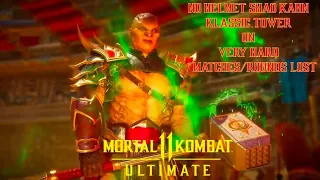 Mortal Kombat 11 Ultimate - No Helmet Shao Kahn Klassic Tower On Very Hard No Matches/Rounds Lost