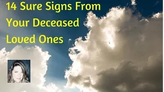 14 Sure Signs From Your Deceased Loved Ones - Messages From The Dead