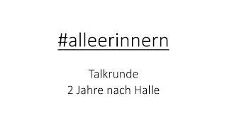 #alleerinnern | 2 Jahre nach dem Anschlag in Halle