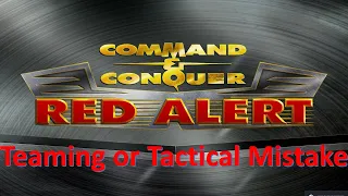 Command and Conquer Red Alert Remastered FFA (Teaming or Tactical Mistake?)