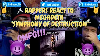 Rappers React To Megadeth "Symphony Of Destruction"!!!