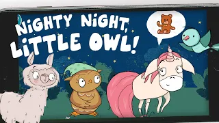 Nighty Night Little Owl needs help to Sleep & Rhyme!