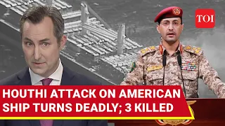 U.S Fumes As Houthi Strike On American Ship In Gulf Of Aden Kills 3; Crew Ignored Warnings?