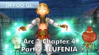 [ DFFOO GL ] - Arc 3 Chapter 4 Part 2 LUFENIA - Exdeath, Aphmau, Vivi