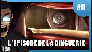 L'EPISODE DE LA DINGUERIE - SHINGEKI NO KYOJIN S2E11