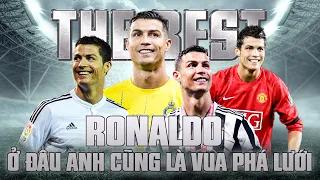 THE BEST: RONALDO - VUA PHÁ LƯỚI ĐỘC NHẤT VÔ NHỊ