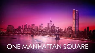One Manhattan Square  安家纽约LivingInNY