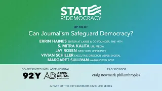 Can Journalism Safeguard Democracy? — State of Democracy Summit 2022