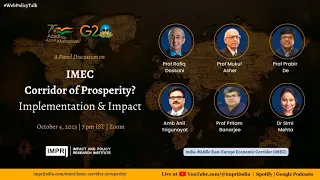 IMEC – Corridor of Prosperity?: Implementation & Impact | Panel Discussion | IMPRI #WebPolicyTalk