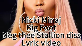 Nicki Minaj - Big Foot - Lyric video (Meg thee stallion diss)