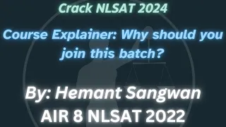 Crack NLSAT 2024: Course Explainer