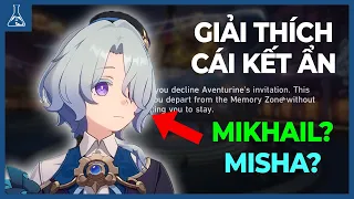 Giải Mã Cái Kết Ẩn Ở Penacony, Misha / Mikhail Là Ai? | Honkai: Star Rail 2.0