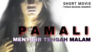 ShortMovie - PAMALI MENYISIR RAMBUT TENGAH MALAM