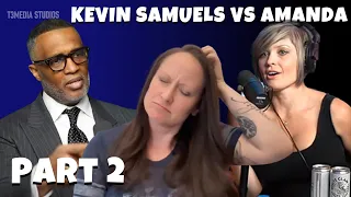 Amanda vs Kevin Samuels Part 2