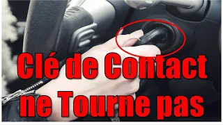 Les Causes d'une Clé de contact ne tourne pas !